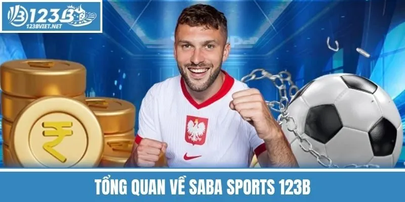 Tổng Quan Về  Saba Sports 123b